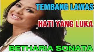 Tembang lawas‼️Tembang kenangan‼️HATI YANG LUKA‼️BETHARIA SONATA