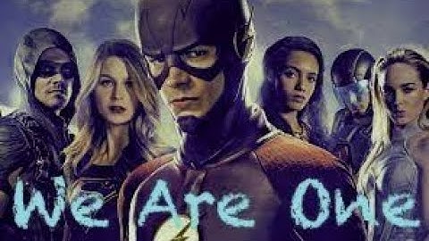 Arrowverse - We Are One music video tribute