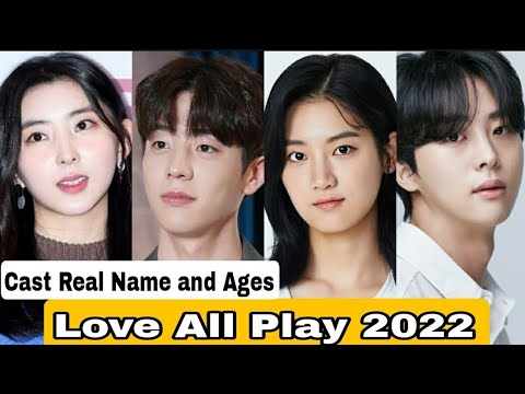 Love All Play Korea Drama Cast Real Name & Ages