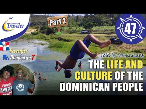 The Life and Culture of the Dominican Republic People PART 2 Explained by Dominicans
