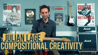 Julian Lage - Compositional Creativity