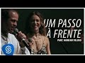 Roberta Sá - Um passo à frente - part Moreno Veloso (DVD Delírio no Circo) [Vídeo Oficial]