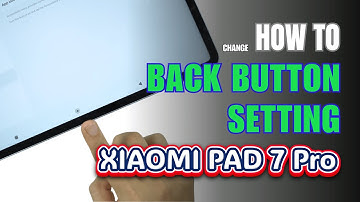 How to enable Back button setting on Xiaomi Pad 7 Pro