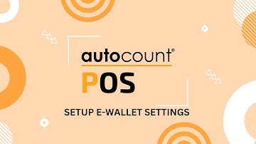AutoCount POS   To Setup EWallet Setting & Its Functions