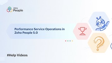 Performance Service Operations in Zoho People 5.0 | Help Videos | Zoho People