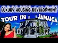 Luxury Housing Development Tour St Catherine Jamaica- Kings Landing Country Club