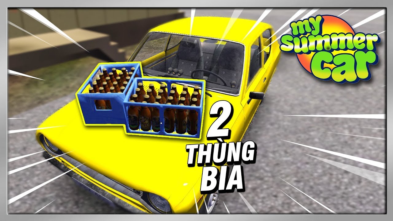 My Summer Car #8 | Thử Thách Uống "50 Chai Bia" Rồi Lái Xe - YouTube