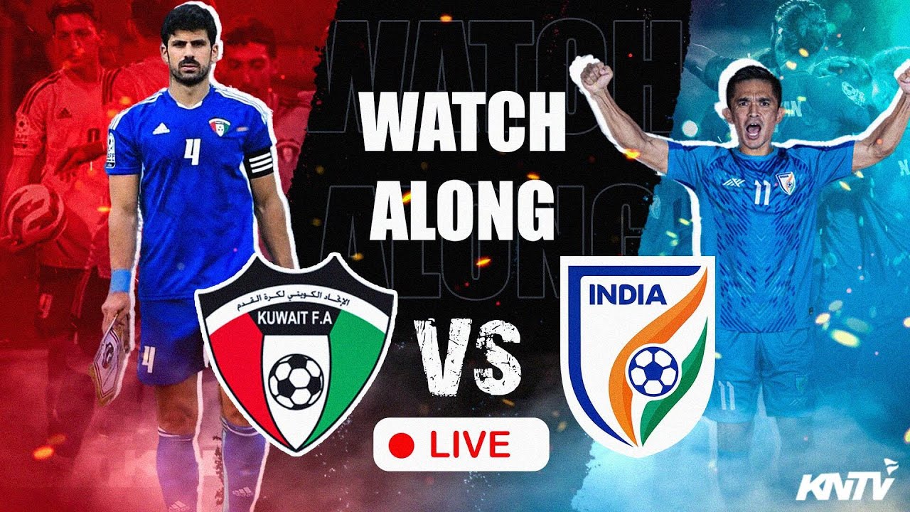 Kuwait Vs India Final LIVE Watch along With Ashish Negi SAFF Championship 2023 Final Live