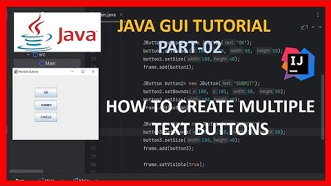 Java GUI Tutorial - 02 | JButton() Function | Javax Swing | How to Create Multiple Text Buttons