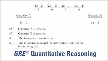 Comparing and Manipulating Algebraic Expressions: GRE quantitative reasoning practice question#90
