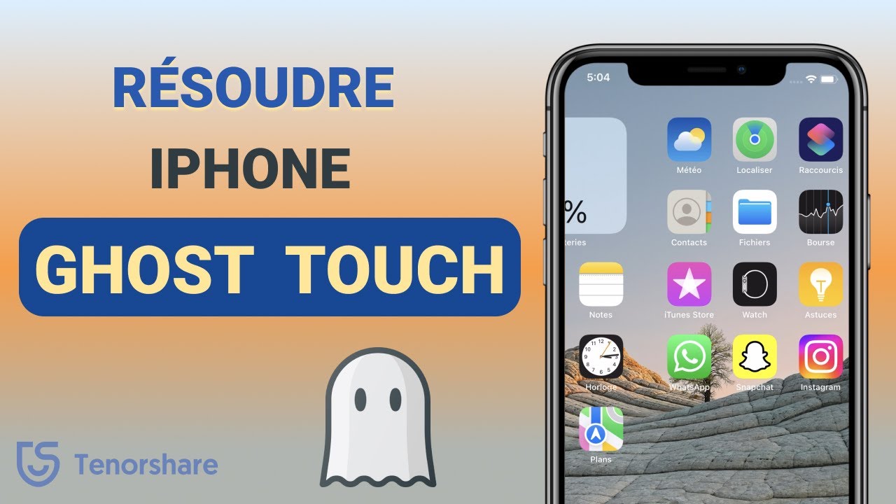 Rparer iPhone Ghost Touch cran iPhone qui bouge tout seul Que Faire 