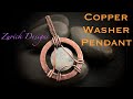 Wire Wrapping Techniques- Simple Copper Washer Framed Pendant