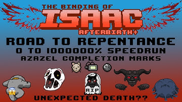 Azazel Completion Marks - 0 to 1000000% Complete The Binding of Isaac: Afterbirth+ Unlock Speedrun!