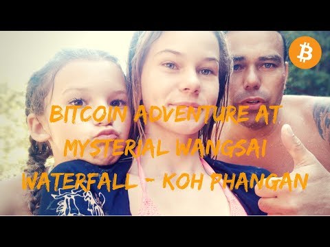 Bitcoin adventure at Mysterial Wangsai Waterfall - Koh Phangan