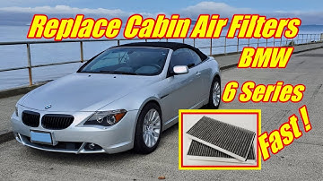 Replace Cabin Air Filter BMW 6-Series 645ci 650i M6 2004 - 2010
