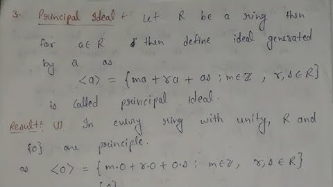 30. Principal ideal definition results and examples | ring theory | AdnanAlig