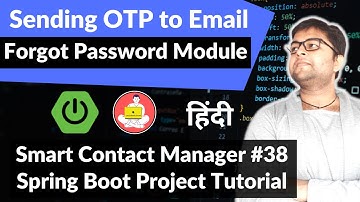How to send OTP to email using  |  Forgot Password Module | Smart Contact Manager #38