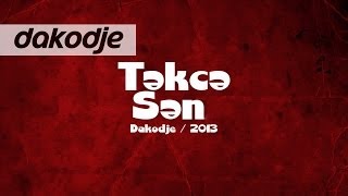 Dakodje - Təkcə sən Resimi