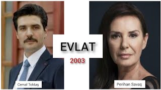 EVLAT - 2003 (PERİHAN SAVAŞ &amp; CEMAL TOKTAŞ)