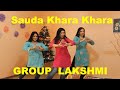 Sauda khara khara  dance group lakshmi  last rehearsal of 2020