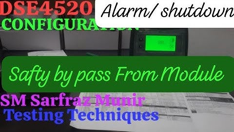 Dse 4520Module From Remove ( Alarms/ Shut down/ Errors / Safety Bypass )  Must Watch Completely