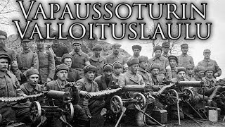 Finnish White Guard March: Vapaussoturin Valloituslaulu - War of Independence Conquest Song