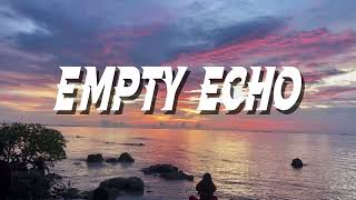 Sound Sad - Empty Echo ( lyrics )