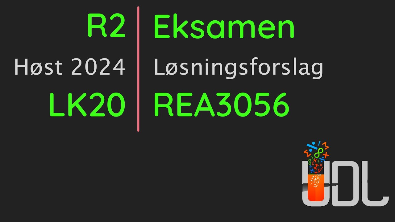 R2 Eksamen, Høst 2024, Løsningsforslag