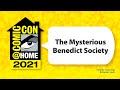 The Mysterious Benedict Society | Comic-Con@Home 2021