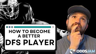 How to Become a Better DFS Player | DFS Strategies on PrizePicks, Underdog Fantasy