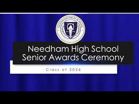 Needham High School Senior Awards Ceremony   Class of 2026