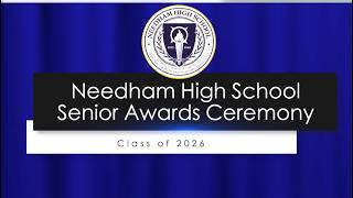Needham High School Senior Awards Ceremony   Class of 2026
