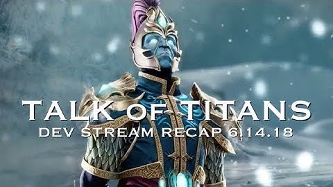 Talk of Titans: Dev Stream Recap 6.14.2018