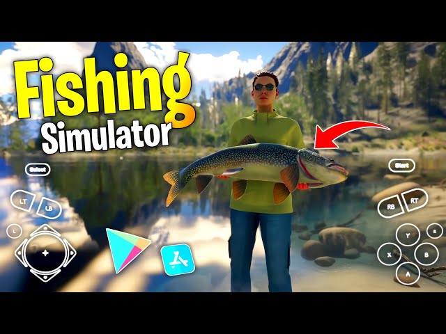 Top 10 Best Fishing Simulator Games for Android & iOS 2023