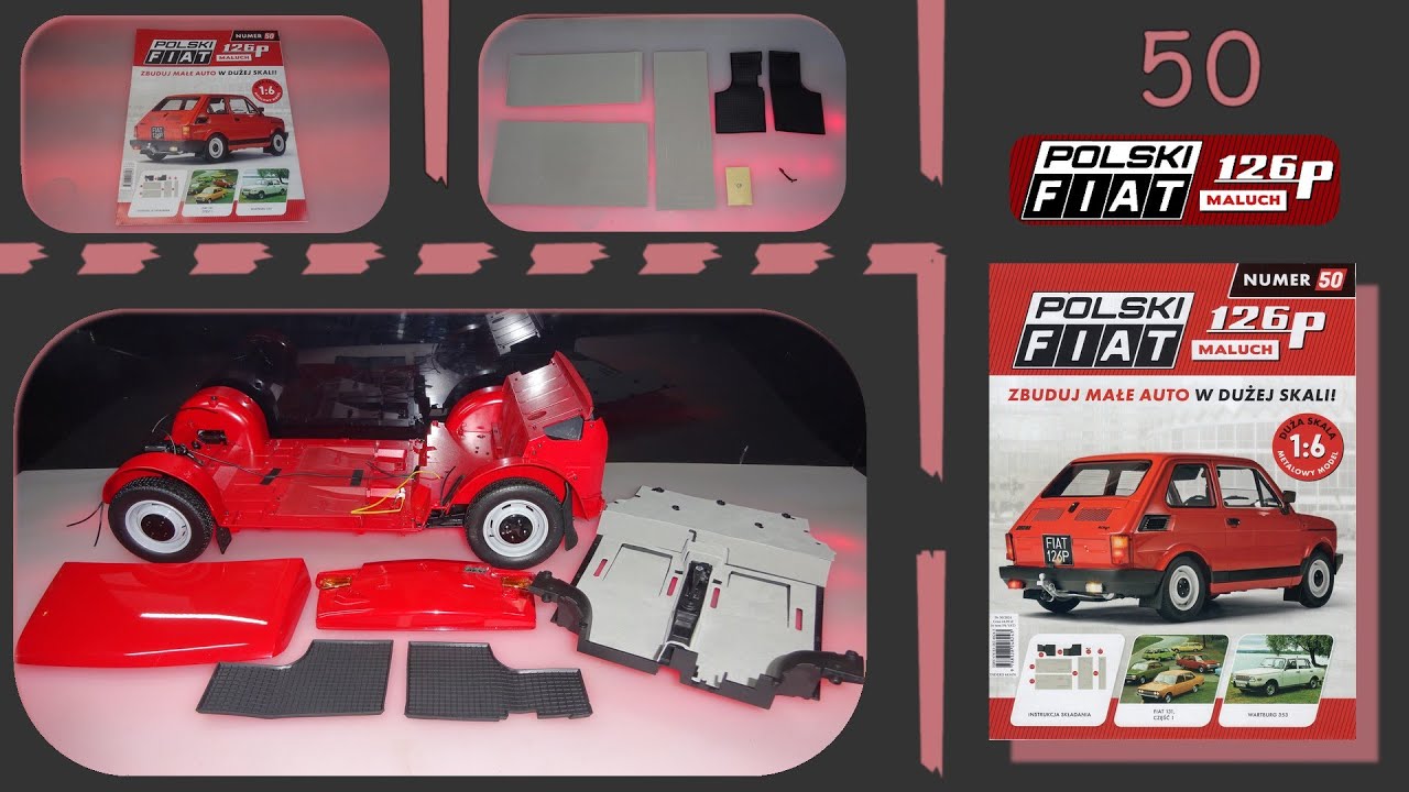 Hachette - Polski Fiat 126p - 4K - Numer 50 - Prezentacja i Montaż