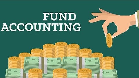 Overview of Fund Accounting