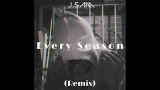 Every Season (Remix) - YBS J.Sam (Official Audio)