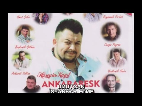 UMUTCAN - İSYANKAR ETME