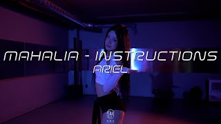 ARIEL Choreography / Mahalia - Instructions