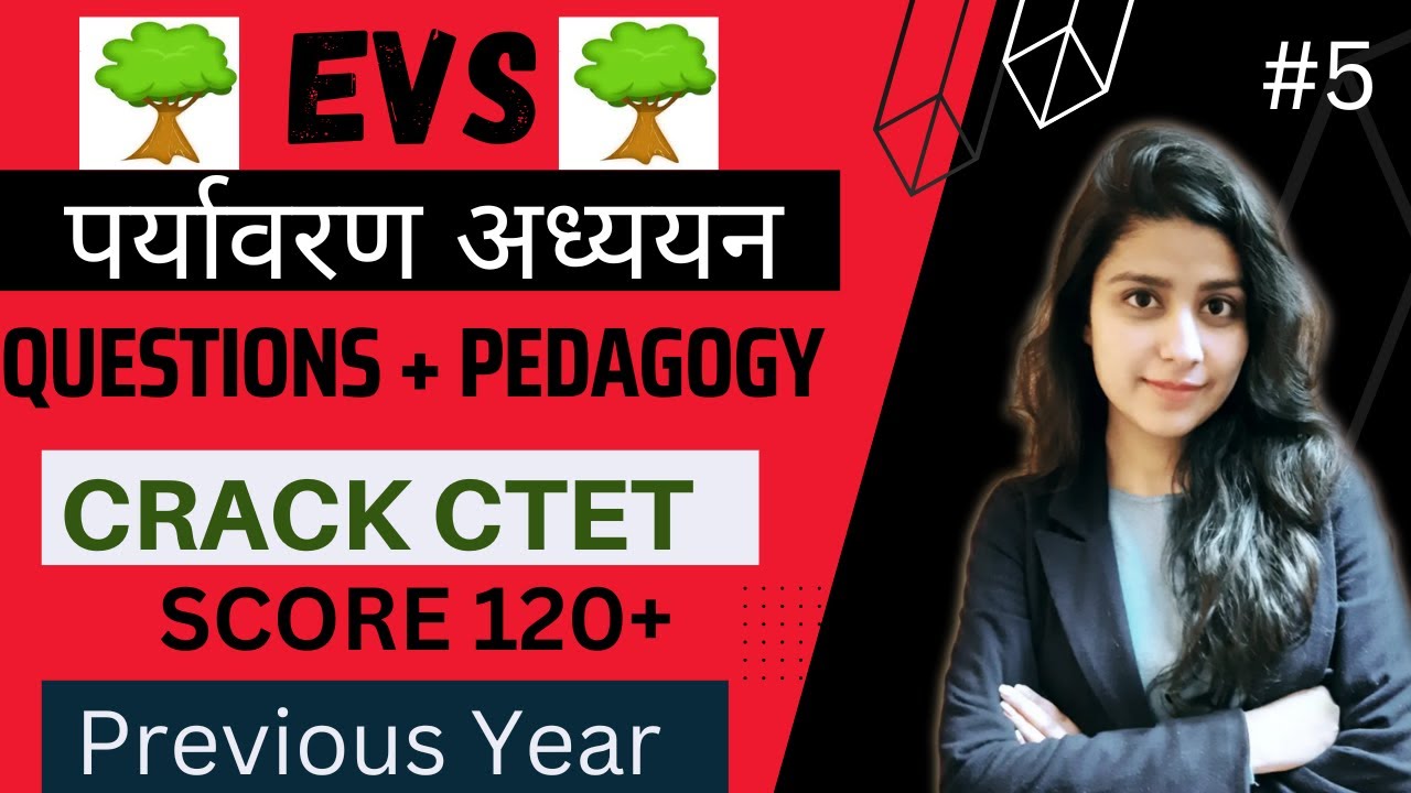 CTET EVS Important Questions + Pedagogy | CTET 2022 Previous Year Paper ...