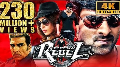 The Return Of Rebel (Rebel) (4K ULTRA HD) Full Action Hindi Dubbed Movie| Prabhas, Tamannaa, Deeksha