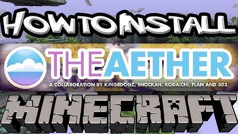 How To Install The Aether Mod For Mac/PC