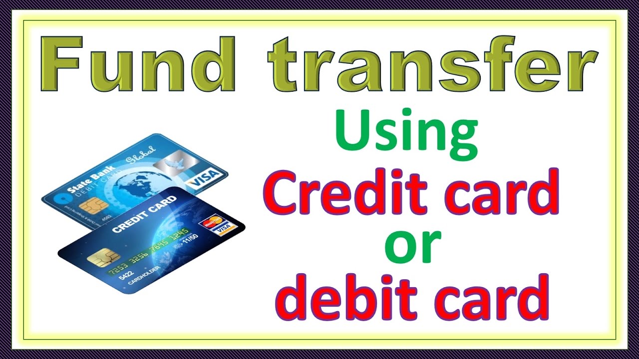 Send Money to Bank Account Using Debit Card and Credit Card (Hindi) - YouTube