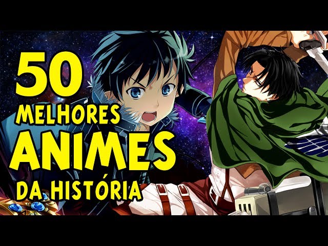 Os 100 Melhores Animes da Década. Muita opinião pessoal, mas também muita…, by AkinDerfel