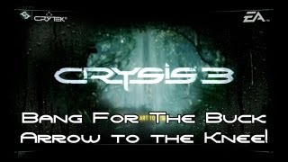 Crysis 3 - Bang for the Buck, Arrow to the Knee! Guides | Rooster Teeth
