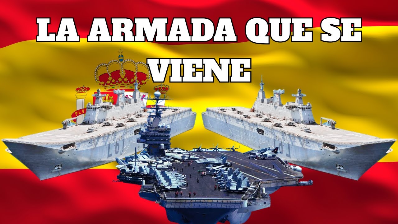 LA ARMADA ESPAÑOLA QUE VIENE: 2 LHD y 1 CV