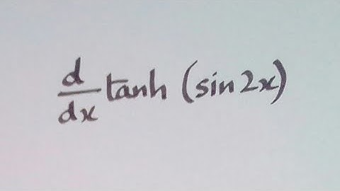 Derivative of tanh (sinh 2x) || Differentiation of Hyperbolic Trigonometric Functions
