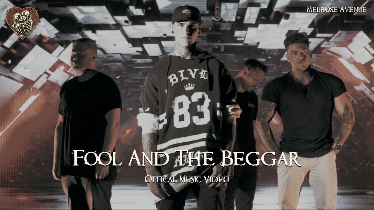 Melrose Avenue   FOOL AND THE BEGGAR OFFICIAL MUSIC VIDEO