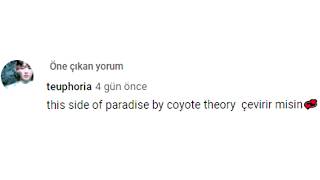 coyote theory // this side of paradise (türkçe çeviri)