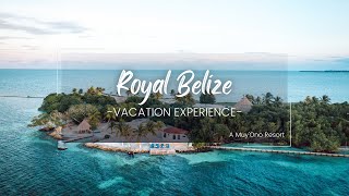 Royal Belize | Belize Vacation Experience | Muy’Ono Resorts